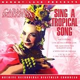 Sing a Tropical Song