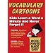 Vocabulary Cartoons: Word Power Made Easy