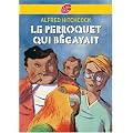Le perroquet qui b�gayait