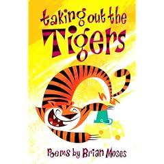 Taking out the Tigers: Poems by