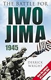 The Battle for Iwo Jima 1945