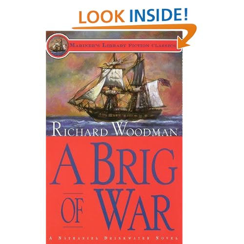 A Brig of War (A Nathaniel Drinkwater Novel) (Mariner's Library Fiction Classics)