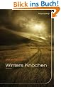 Winters Knochen: Roman