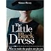 The Little Black Dress: How to Make the Perfect One for You
