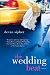 The wedding beat