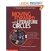 Moving Forward With Literature Circles: How to Plan, Manage, and Evaluate Literature Circles to Deepen Understanding and Foster a Love of Reading (Theory and practice)