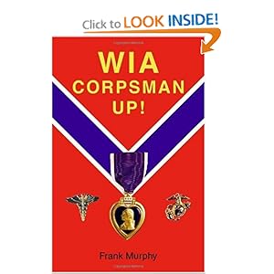 WIA, Corpsman Up! and over 900000 other books are available for Amazon