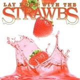Lay Down with the Strawbs