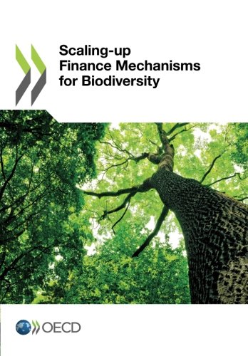 Scaling-up Finance Mechanisms for Biodiversity
