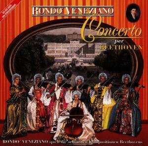 Rondo Veneziano - Concerto per Beethoven - Zortam Music