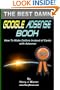 The Best Damn Google Adsense Book B&W Edition: How To Make Dollars Instead Of Cents With Adsense