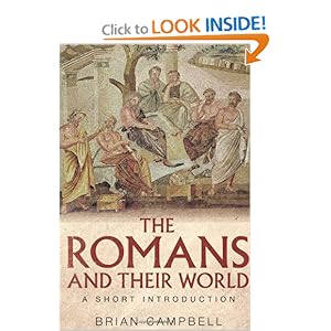 The Romans and their World - Brian Campbell