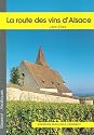 La route des vins d'alsace