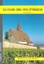 La route des vins d'alsace