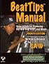 BeatTips Manual: Some Insight on Producing Hip Hop-Rap Beats and Music, Fourth Edition