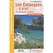 Les Calanques � pied : De Marseille � Cassis