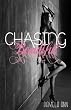 Chasing Beautiful (Chasing Series)