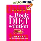 The Beck Diet Solution: Train Your Brain to Think Like a Thin Person by  Judith S. Beck
