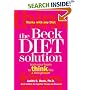 The Beck Diet Solution: Train Your Brain to Think Like a Thin Person
