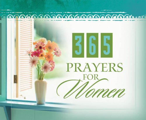 365 Prayers For Women (365 Perpetual Calendars)