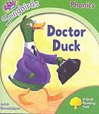 Oxford Reading Tree: Stage 2: Songbirds: Doctor Duck (Ort Songbirds Phonics Stage 2)