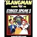 The Slangman Guide to Street Speak 1: The Complete Course in American Slang & Idioms