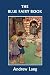 Books : The Blue Fairy Book (Yesterday's Classics)