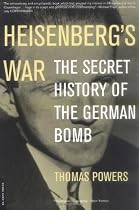 Heisenberg's War: The Secret History Of The German Bomb