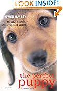 The Perfect Puppy: Britain's Number One Puppy Care Book