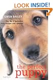 The Perfect Puppy: Britain's Number One Puppy Care Book