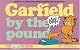 Garfield by the Pound (Garfield (Numbered Paperback))