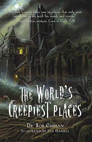 The World's Creepiest Places