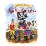 The Wild Pirates (Three Pirates)