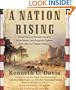 A Nation Rising: Untold Tales of Flawed Founders, Fallen Heroes, and Forgotten Fighters from America's Hidden History