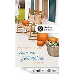 Blau wie Schokolade: Roman