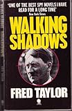 Walking shadows