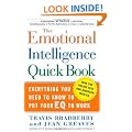 The Emotional Intelligence Quick Book: Everything You Need to Know to Put Your EQ to Work