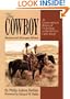 The Cowboy: An Unconventional History of Civilization on the Old-Time Cattle Range