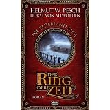 Der Ring der Zeit: zwei Romane in einem Bandvon "Horst von Allw�rden"