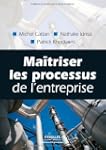MA�TRISER LES PROCESSUS DE L'ENTREPRI...