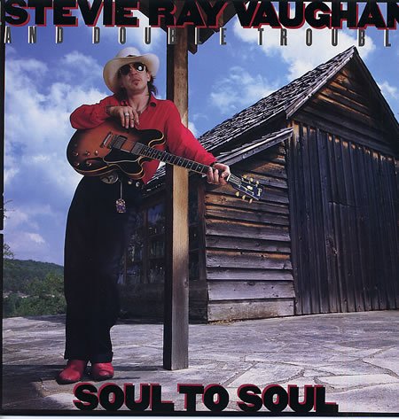 Soul To Soul by Stevie Ray Vaughan