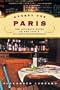 Hungry for Paris: The Ultimate Guide to the City's 102 Best Restaurants (Paperback)