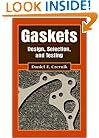 Gaskets: Design, Selection, and Testing