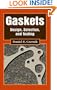Gaskets: Design, Selection, and Testing