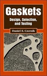 Gaskets:Design,Selection,andTesting