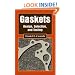 Gaskets: Design, Selection, and Testing