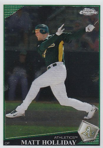 2009 Topps Chrome #125 Matt Holliday - Oakland Athletics (Baseball Cards)