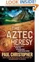 The Aztec Heresy (Signet Novel)