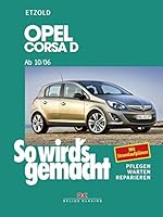 Opel Corsa D ab 10/06: So wird's gemacht...