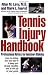 Books : Tennis Injury Handbook: Professional Advice for Amateur Athletes
